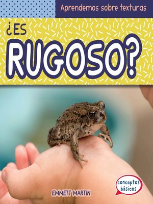 cover image of ¿Es rugoso? (What Is Bumpy?)
